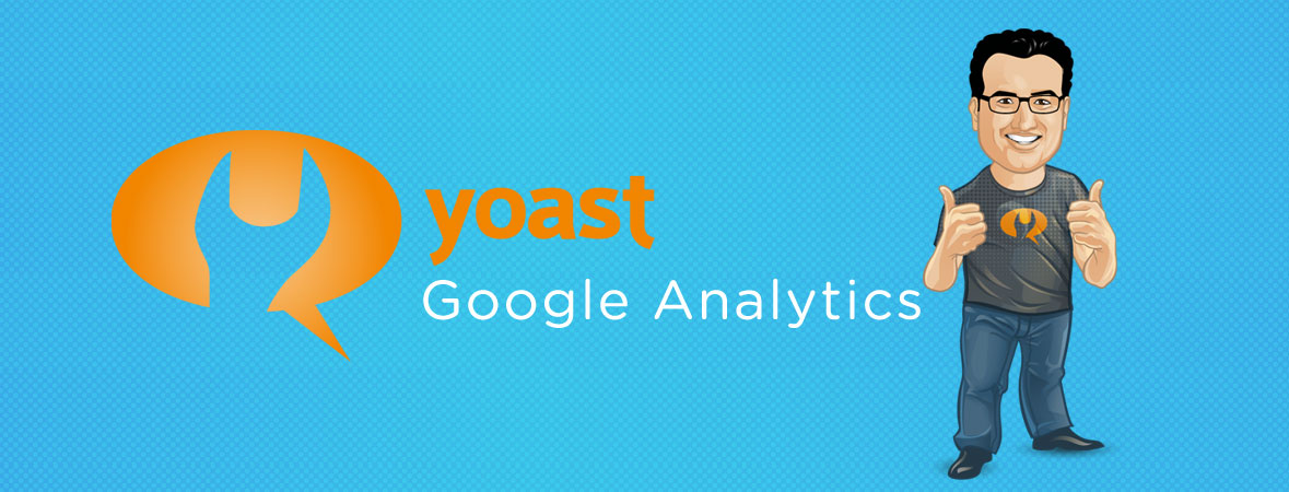 Yoast Google Analytics plugin introduces stats dashboards, with lessons learned along the way