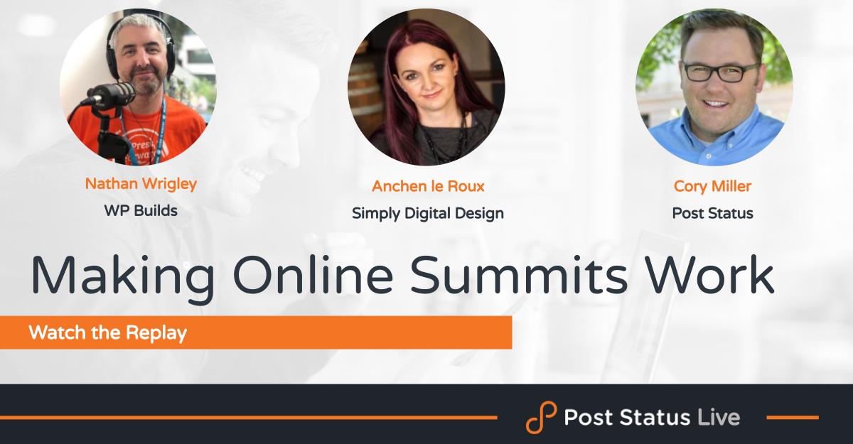Making Online Summits Work with Nathan Wrigley and Anchen le Roux