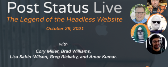 The Legend Of The Headless Website with the WebDevStudios Team