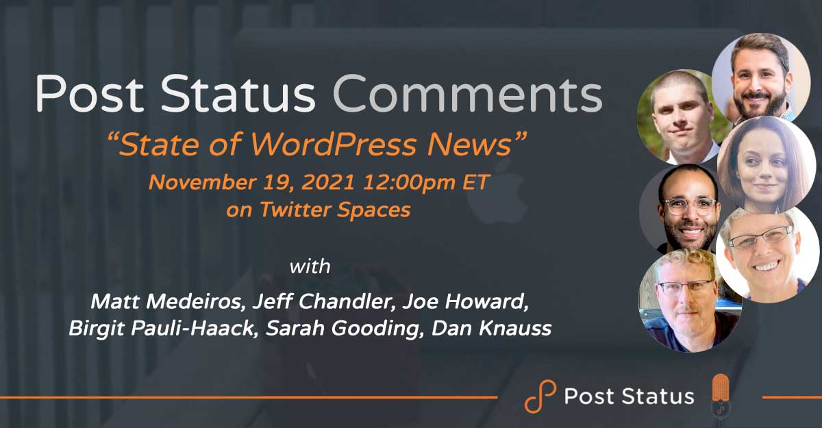 Post Status Comments: The State of WordPress News
