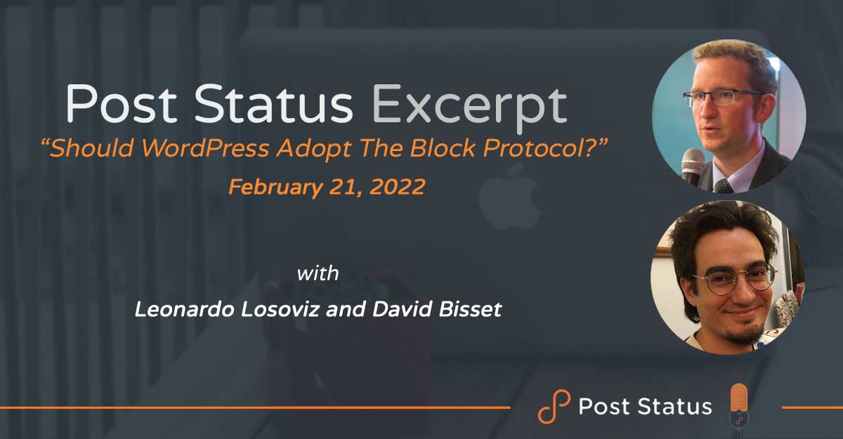 Post Status Excerpt (No. 47) — Should WordPress Adopt the Block Protocol?