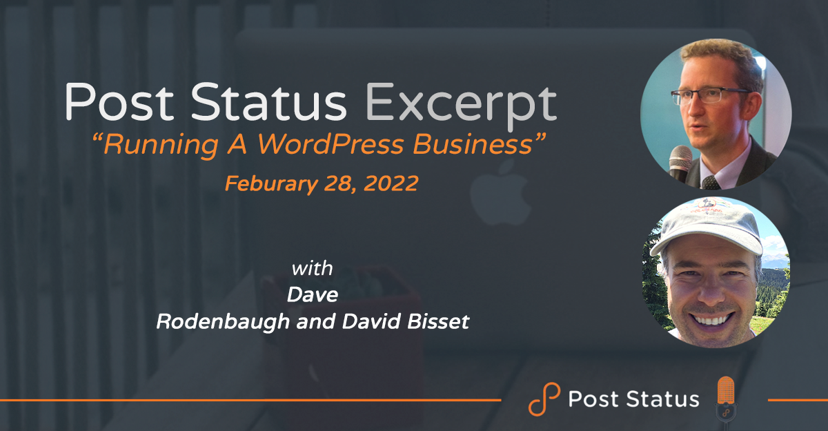 Post Status Excerpt (No. 48) — Running a WordPress Business