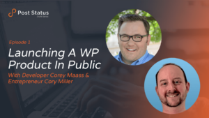 Episode 1: Launching a WP Product in Public