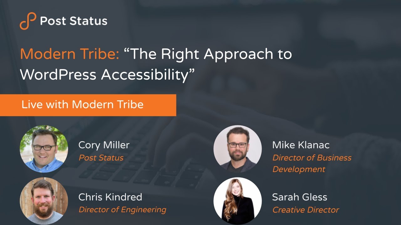 Post Status Live – The Right Approach to WordPress Accessibility